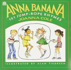 Anna Banana: 101 Jump Rope Rhymes Paperback  April 18, 1989