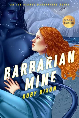 Barbarian Mine (Ice Planet Barbarians) Paperback  September 13, 2022