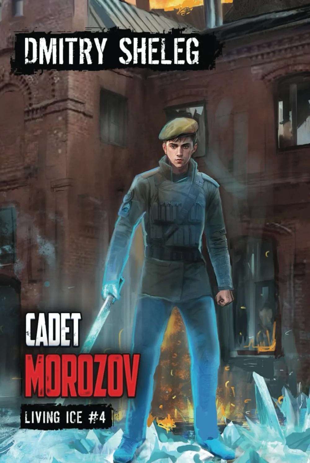Cadet Morozov (Living Ice Book 4): A Portal Progression Fantasy Series Hardcover  May 6, 2025