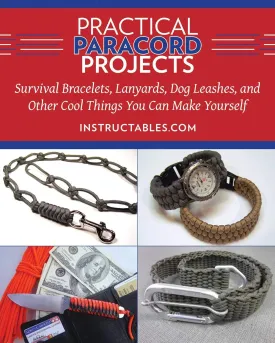 Practical Paracord Projects: Survival Bracelets, Lanyards, Dog Leashes, and Other Cool Things You Can Make Yourself Hardcover  July 15, 2014