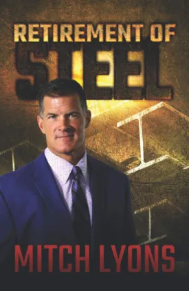 Retirement of Steel Paperback  January 12, 2021