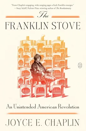 The Franklin Stove: An Unintended American Revolution Paperback  March 10, 2026