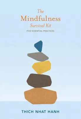 The Mindfulness Survival Kit: Five Essential Practices Paperback  October 31, 2013
