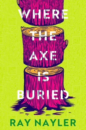 Where the Axe is Buried Paperback