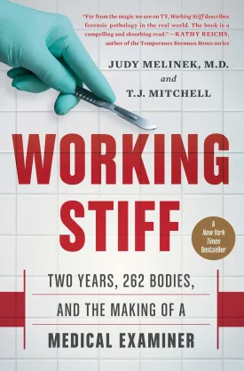 Working Stiff: Two Years, 262 Bodies, and the Making of a Medical Examiner Paperback  June 16, 2015